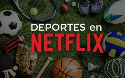 Netflix, busca incluir contenido deportivo en su catálogo