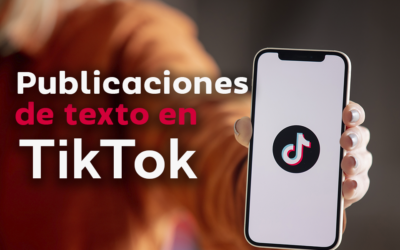 Publicaciones de texto en TikTok